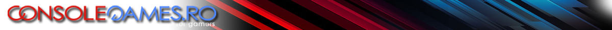 ConsoleGames.Ro | By gamers - for gamers !