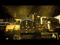 Deus Ex: Human Revolution "The Year 2027 - Cities"