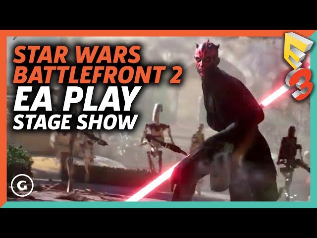 Star Wars: Battlefront II E3 2017 Stage Show | EA Press Conference
