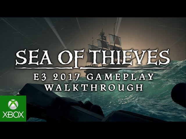 Sea of Thieves - E3 2017 - 4K Gameplay Walkthrough